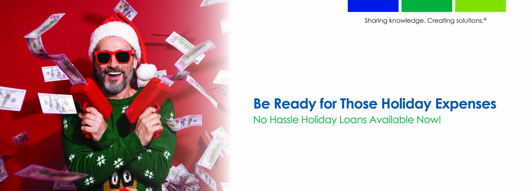 2025 No Hassle Holiday Loan banner man in festive holiday wear using cash shooters